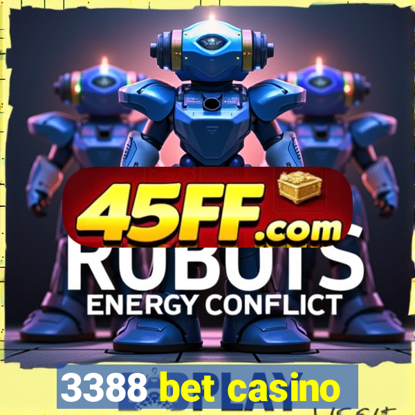 3388 bet casino